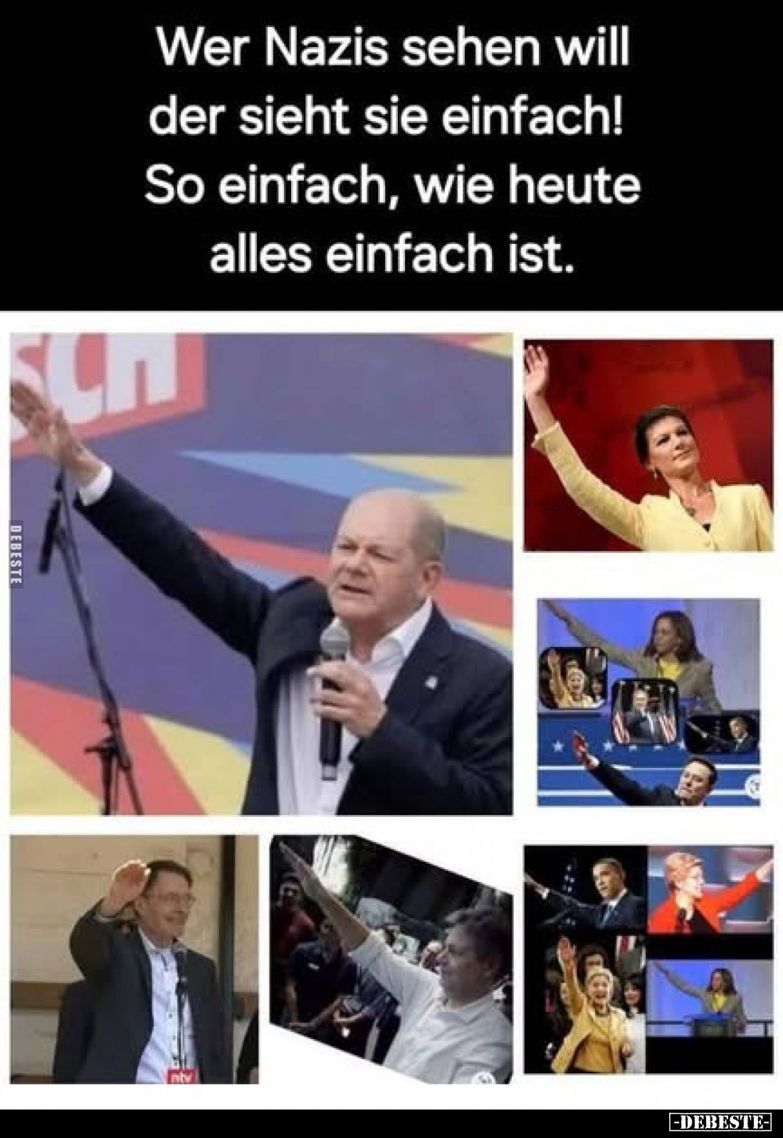 Wer Nazis sehen will der sieht sie einfach! So einfach, wie heute alles einfach ist.