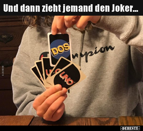 Und dann zieht jemand den Joker... - Lustige Bilder | DEBESTE.de