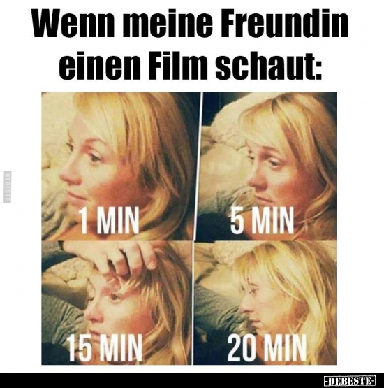 Wenn meine Freundin einen Film schaut..