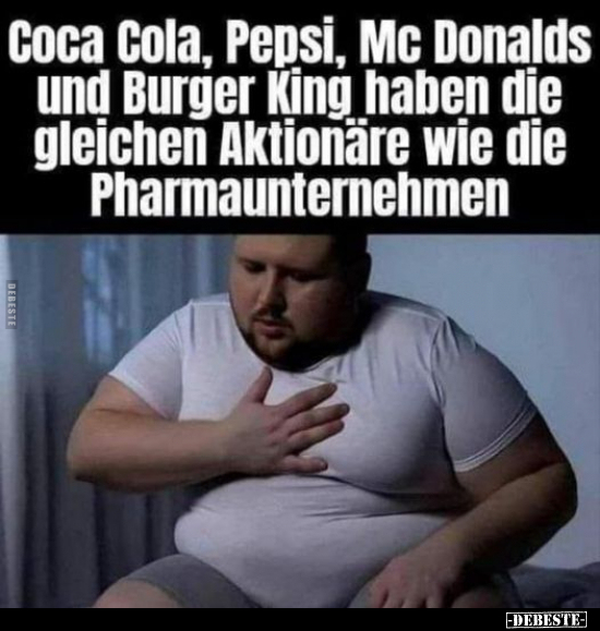 Coca Cola, Pepsi, Mc Donalds und Burger King haben die.. - Lustige Bilder | DEBESTE.de