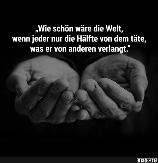 Wie schön wäre die Welt..