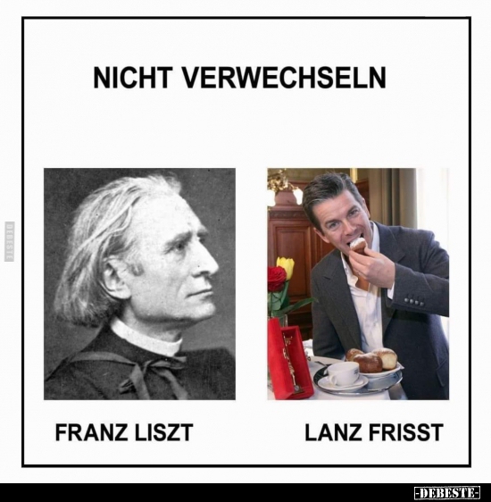 Nicht verwechseln: Franz Liszt vs. Lanz frisst... - Lustige Bilder | DEBESTE.de