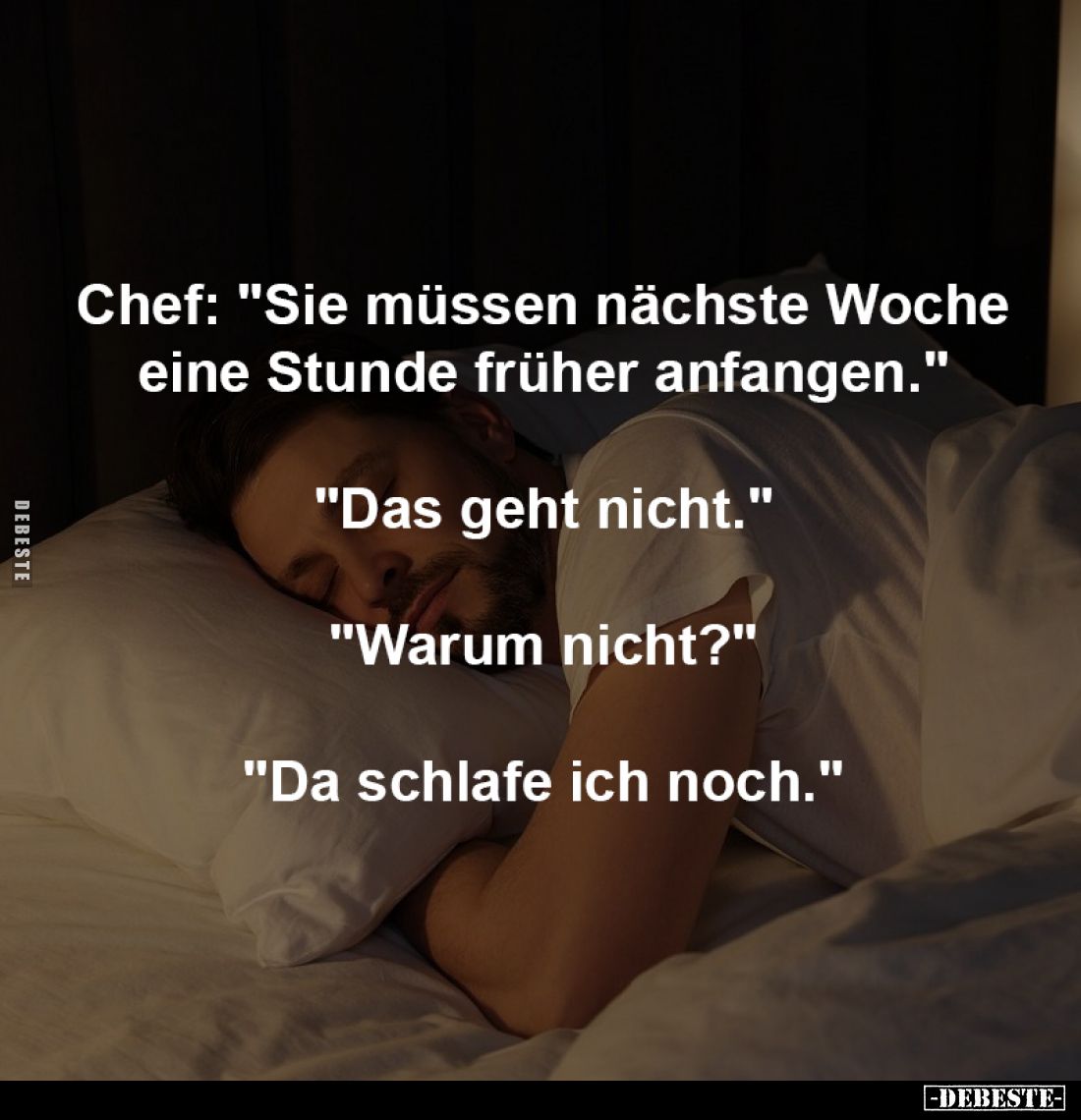 Chef: "Sie müssen nächste Woche eine Stunde früher.." - Lustige Bilder | DEBESTE.de