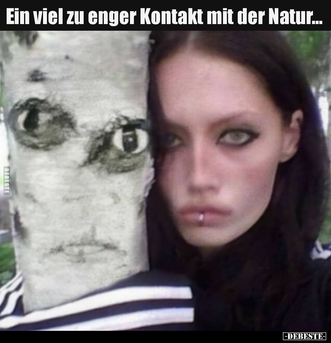 Ein viel zu enger Kontakt mit der Natur.