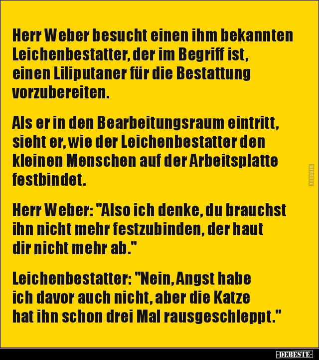 Herr Weber besucht einen ihm bekannten Leichenbestatter.. - Lustige Bilder | DEBESTE.de