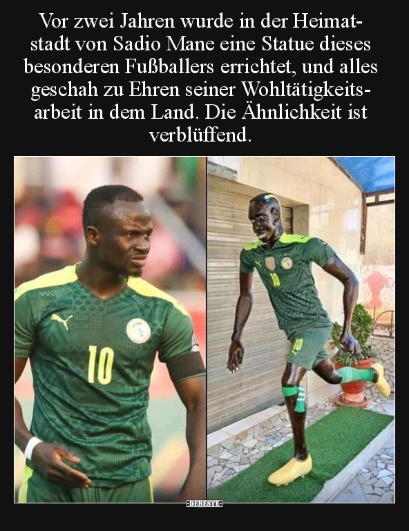 Vor zwei Jahren wurde in der Heimatstadt von Sadio Mane.. - Lustige Bilder | DEBESTE.de