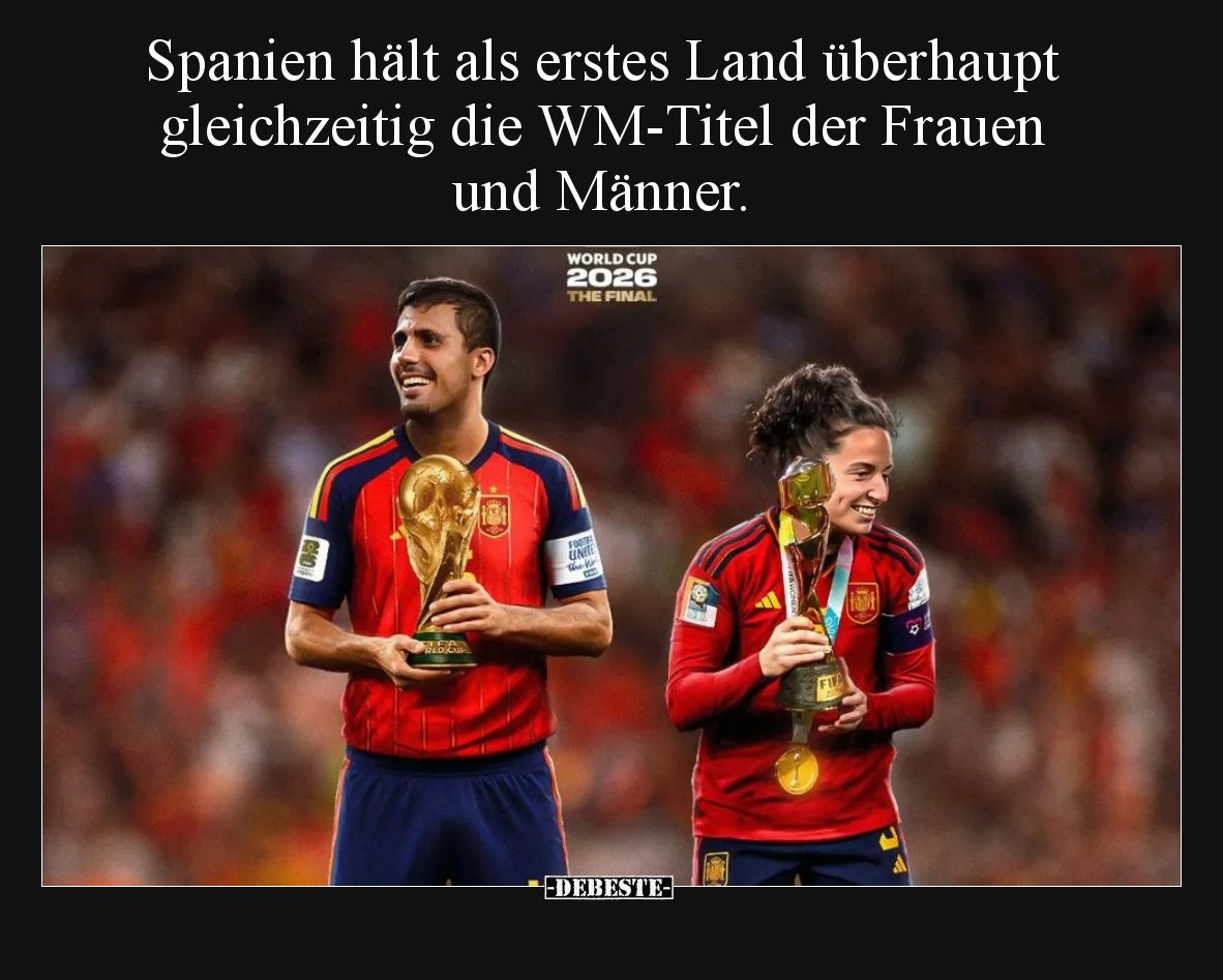 Spanien hält als erstes Land überhaupt gleichzeitig die WM-Titel der Frauen und Männer.