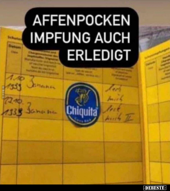 Affenpocken Impfung auch erledigt.. - Lustige Bilder | DEBESTE.de