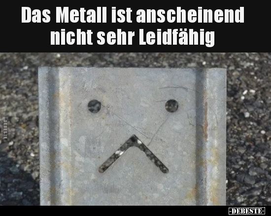 Das Metall ist anscheinend nicht sehr Leidfähig.. - Lustige Bilder | DEBESTE.de