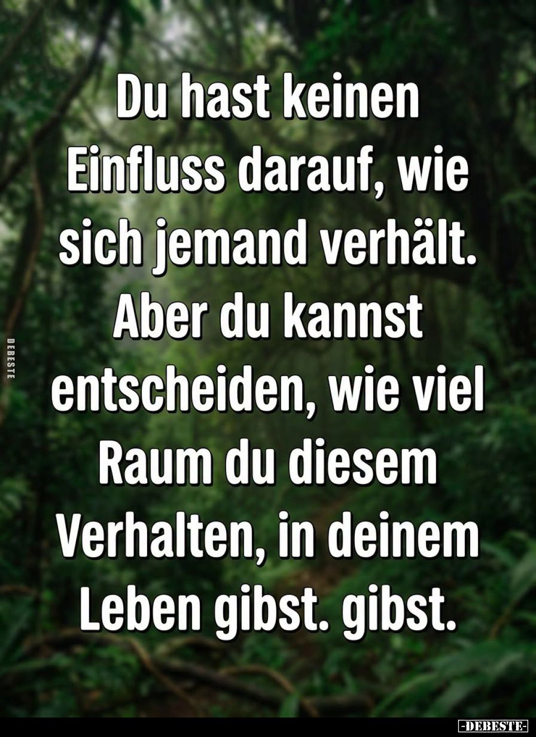 Du hast keinen Einfluss darauf, wie sich jemand verhält.

Aber du kannst entscheiden, wie viel Raum du diesem Verhalten, in...