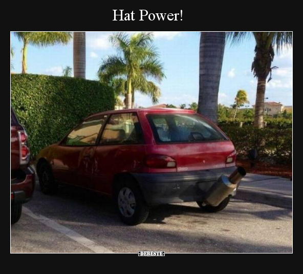 Hat Power!.. - Lustige Bilder | DEBESTE.de