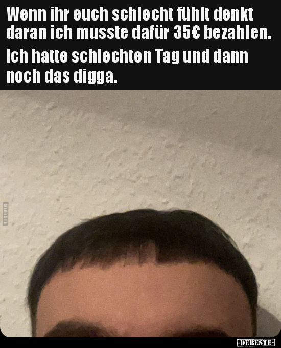 Wenn ihr euch schlecht fühlt denkt daran ich musste dafür.. - Lustige Bilder | DEBESTE.de