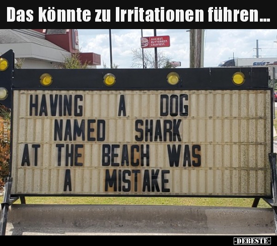 Das könnte zu Irritationen führen...