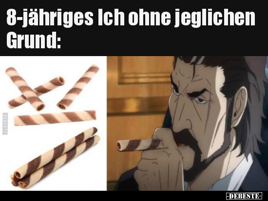 8-jähriges Ich ohne jeglichen Grund..
