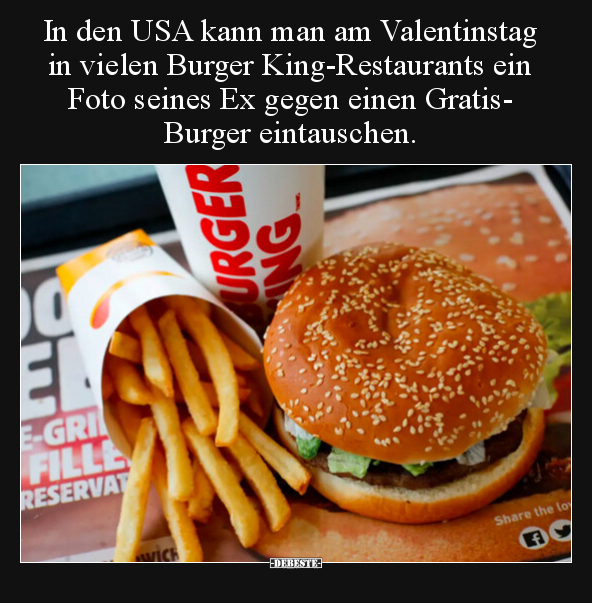 In den USA kann man am Valentinstag in vielen Burger.. - Lustige Bilder | DEBESTE.de