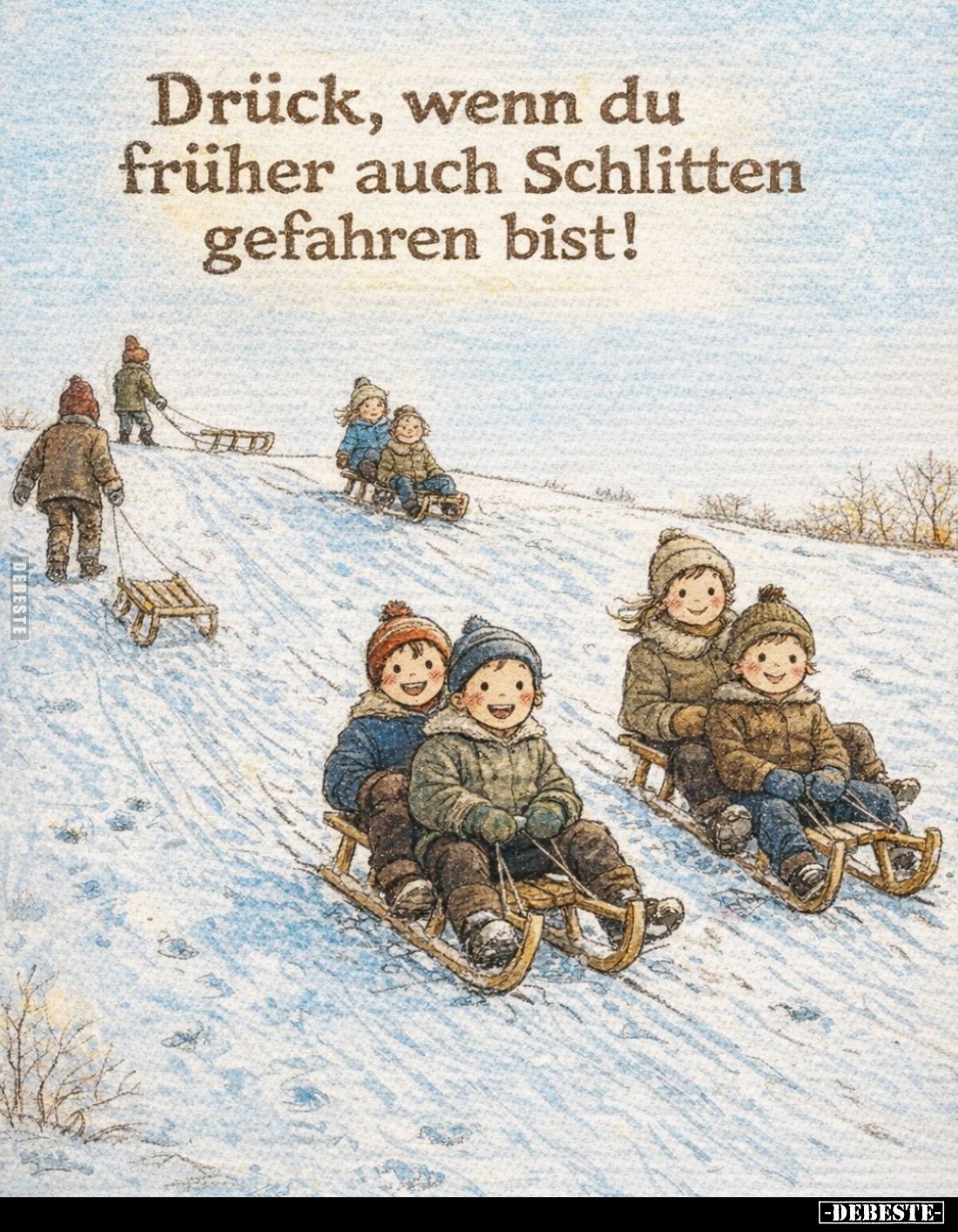 Drück, wenn du früher auch Schlitten gefahren bist!