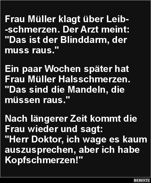 Frau Müller klagt über Leibschmerzen.. - Lustige Bilder | DEBESTE.de
