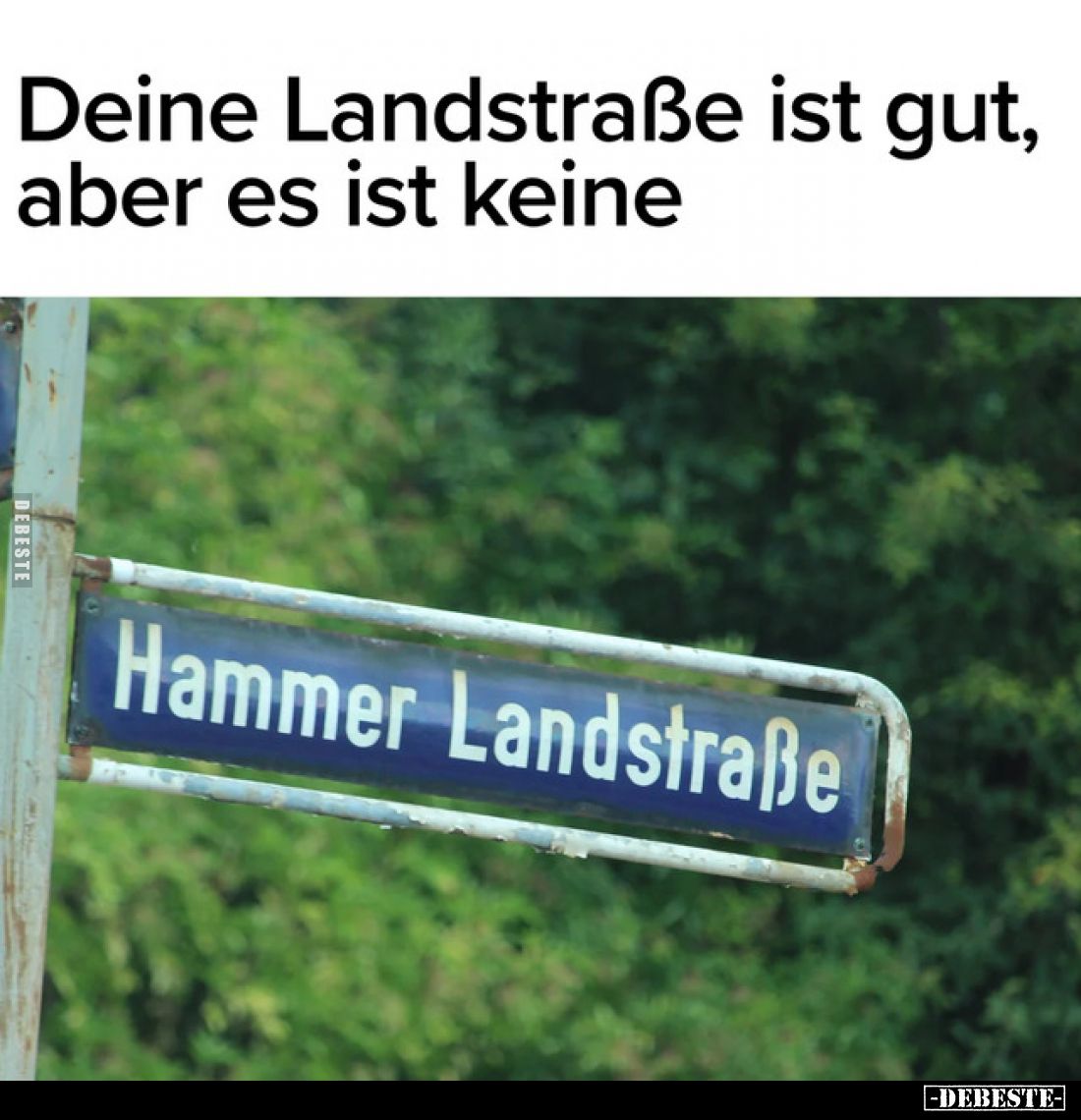 Deine Landstraße ist gut, aber es ist keine... Hammer Landstraße