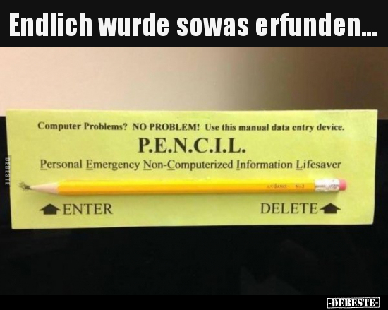 Endlich wurde sowas erfunden...