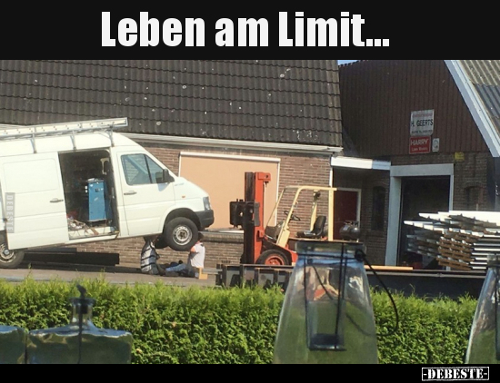 Leben am Limit... - Lustige Bilder | DEBESTE.de