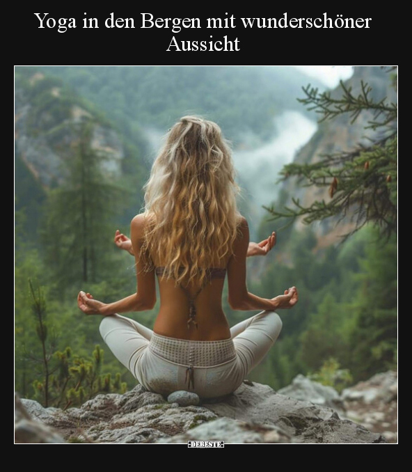 Yoga in den Bergen mit wunderschöner Aussicht.. - Lustige Bilder | DEBESTE.de