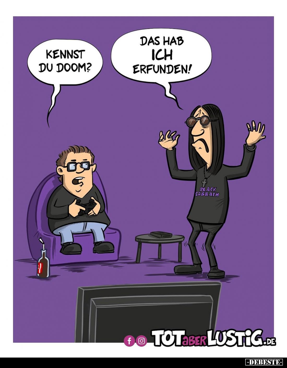 Kennst du Doom? -
Das hab ich erfunden!