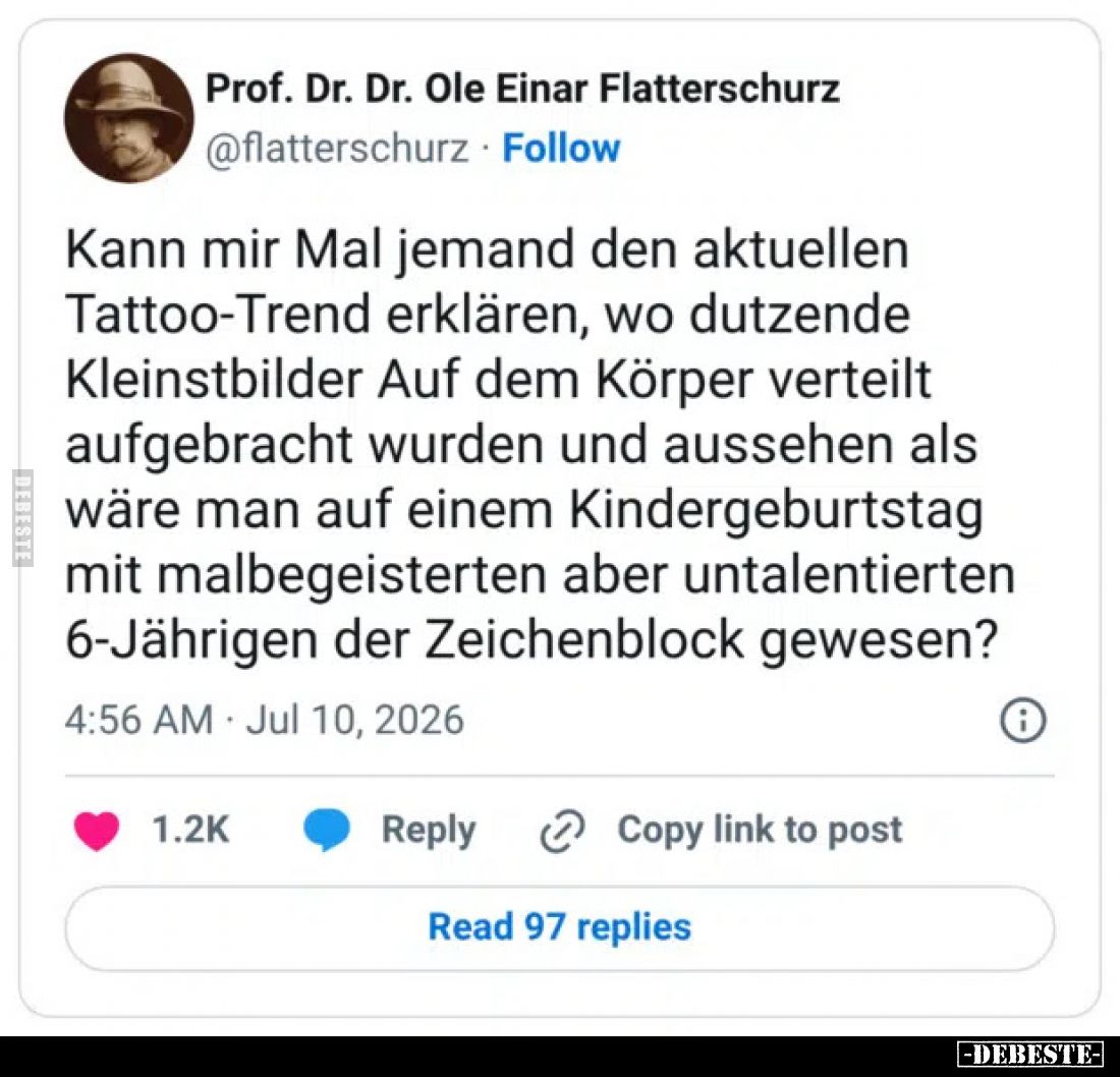 Kann mir mal jemand den aktuellen Tattoo-Trend erklären, wo.. - Lustige Bilder | DEBESTE.de