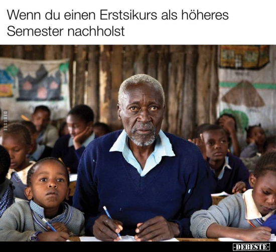 Wenn du einen Erstsikurs als höheres Semester nachholst.. - Lustige Bilder | DEBESTE.de