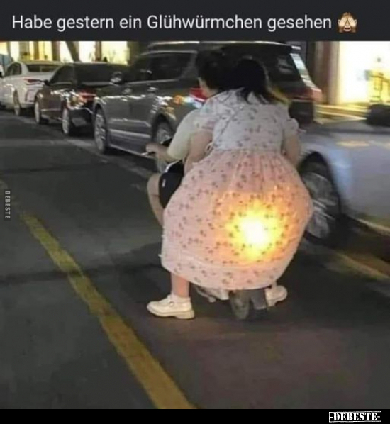 Habe gestern ein Glühwürmchen gesehen.. - Lustige Bilder | DEBESTE.de