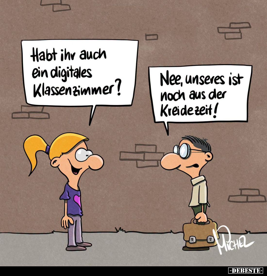 Habt ihr auch ein digitales Klassenzimmer?
-
Nee, unseres ist noch aus der Kreidezeit!
