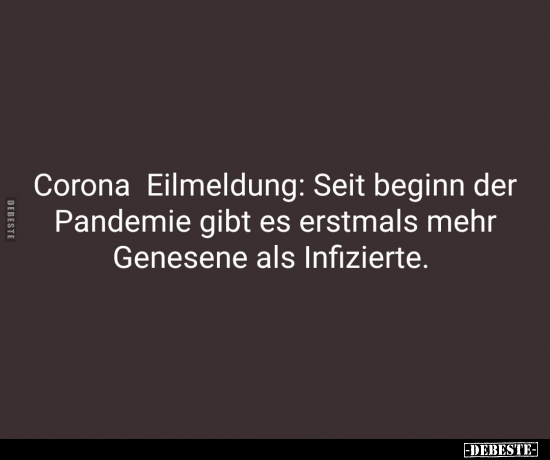 Corona Eilmeldung: Seit beginn der Pandemie gibt es.. - Lustige Bilder | DEBESTE.de