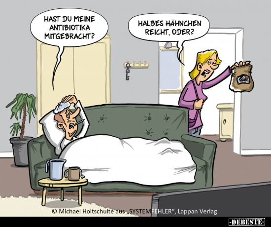 Hast du meine Antibiotika mitgebracht?.. - Lustige Bilder | DEBESTE.de