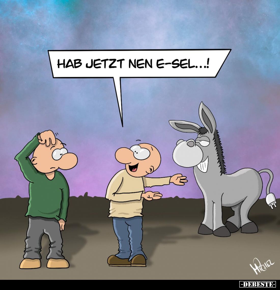 Hab jetzt nen E-sel...!