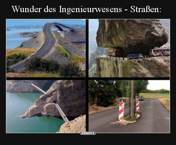Wunder des Ingenieurwesens - Straßen..