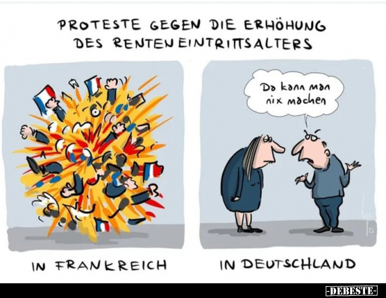 Proteste gegen die Erhöhung des Renteneintrittsalters.. - Lustige Bilder | DEBESTE.de