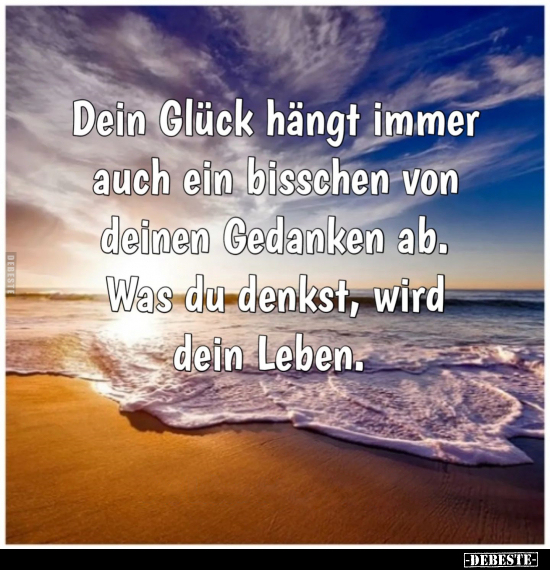 Glück, Gedanken, Leben