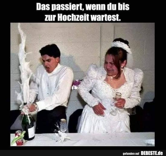Das passiert, wenn du bist zur Hochzeit wartest.. - Lustige Bilder | DEBESTE.de