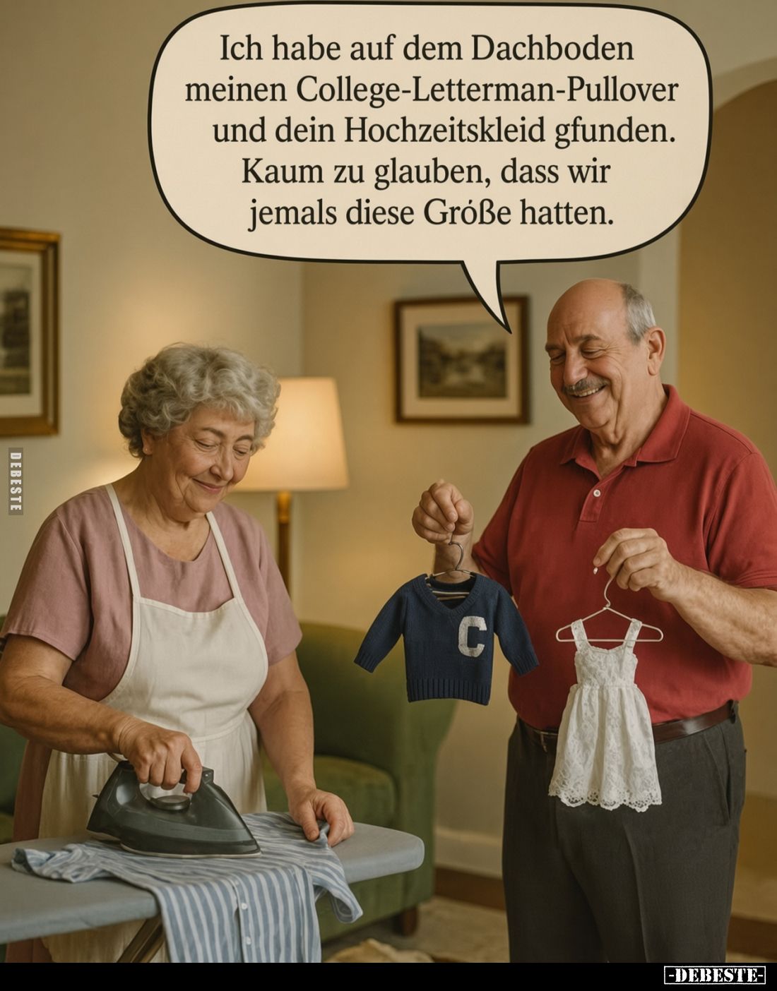 Ich habe auf dem Dachboden meinen College-Letterman-Pullover und dein Hochzeitskleid gefunden.
Kaum zu glauben, dass wir jem...
