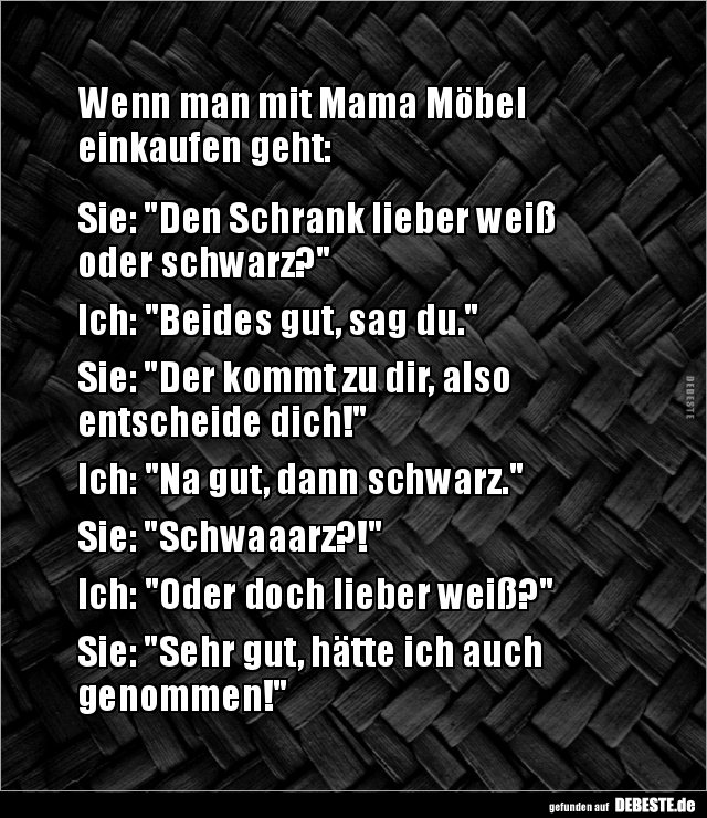 Wenn man mit Mama Möbel einkaufen geht.. - Lustige Bilder | DEBESTE.de