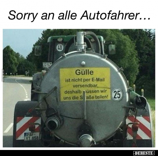 Sorry an alle Autofahrer.. - Lustige Bilder | DEBESTE.de