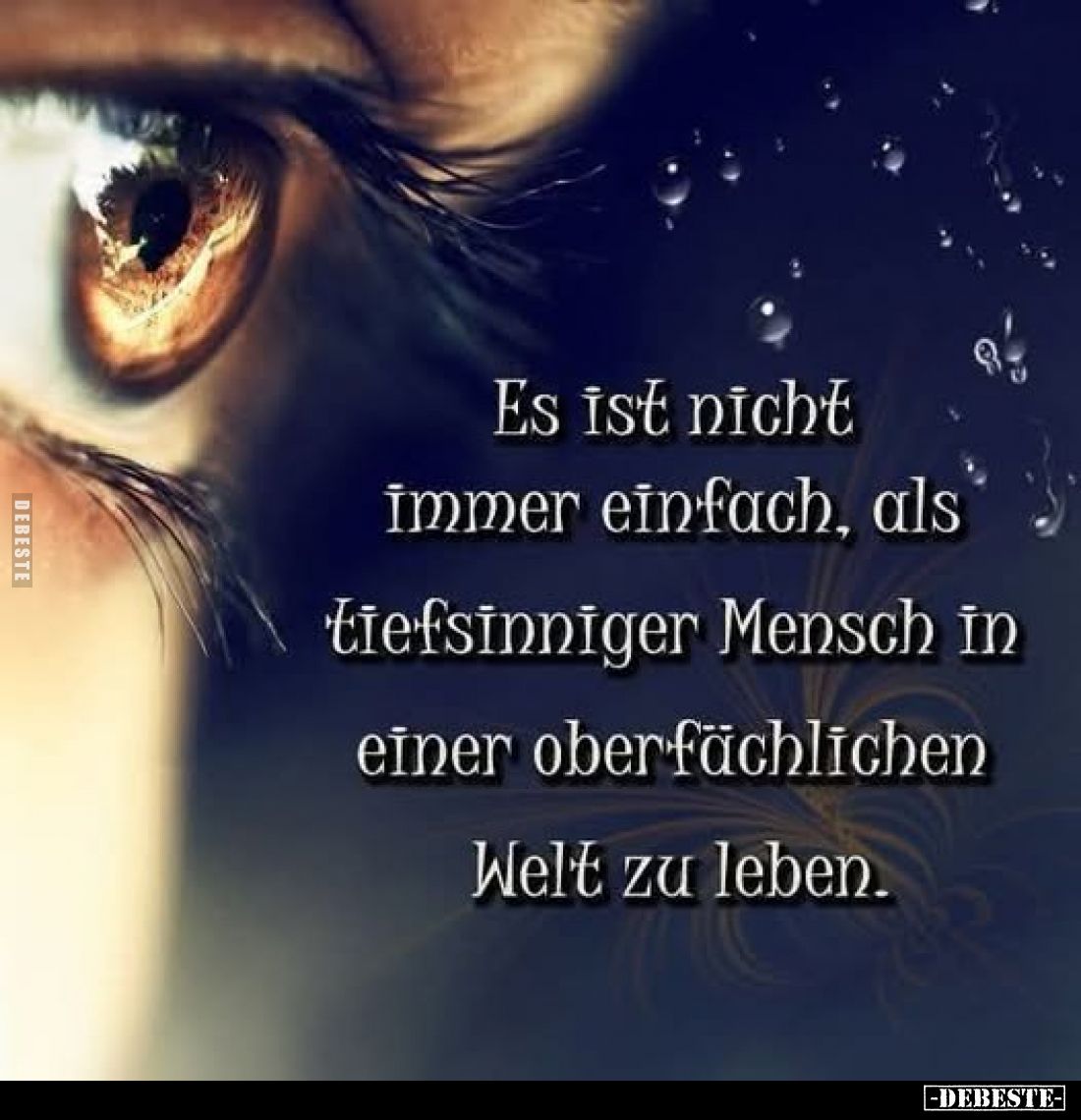 Es ist nicht immer einfach, als tiefsinniger Mensch.. - Lustige Bilder | DEBESTE.de