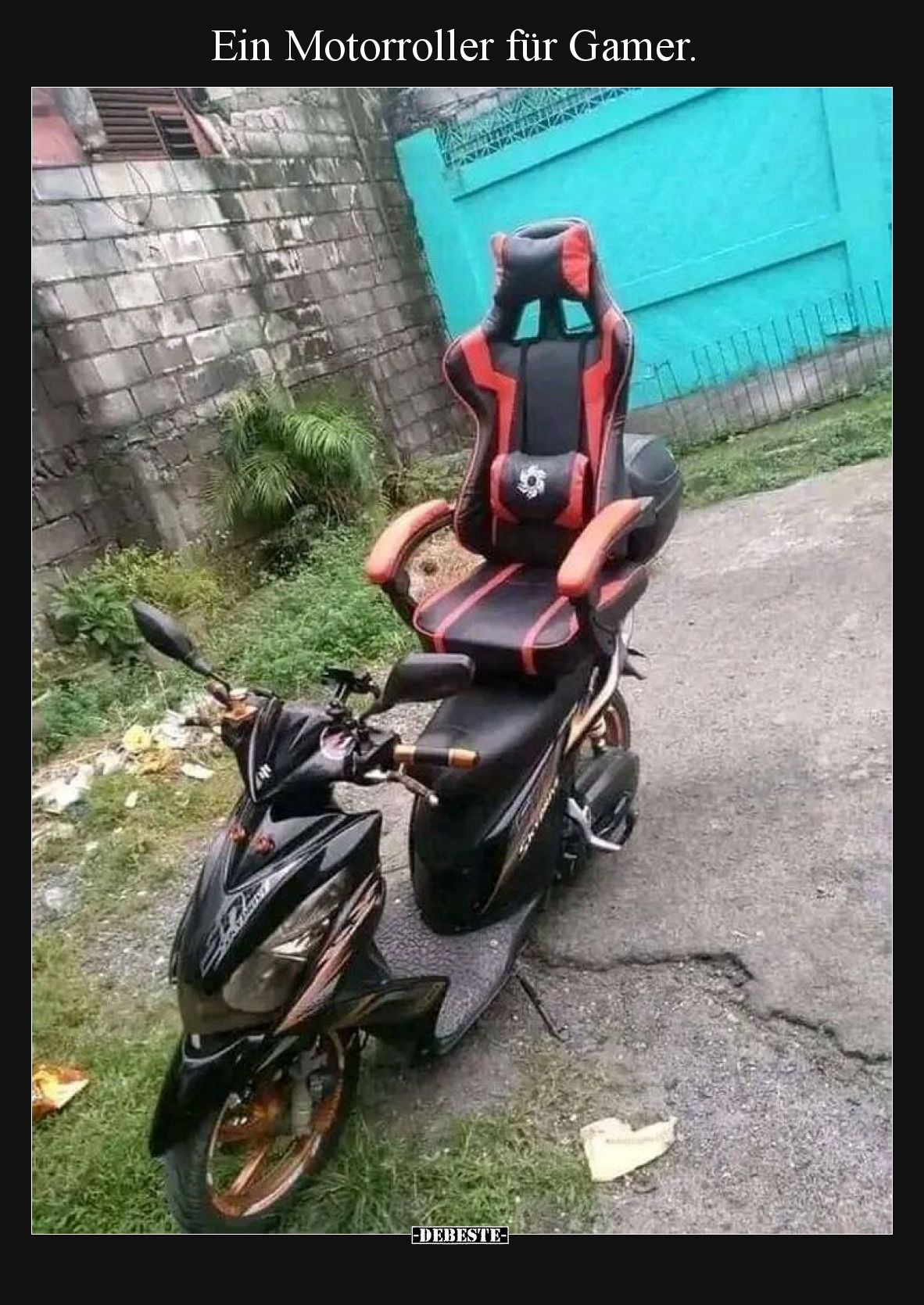 Ein Motorroller für Gamer.