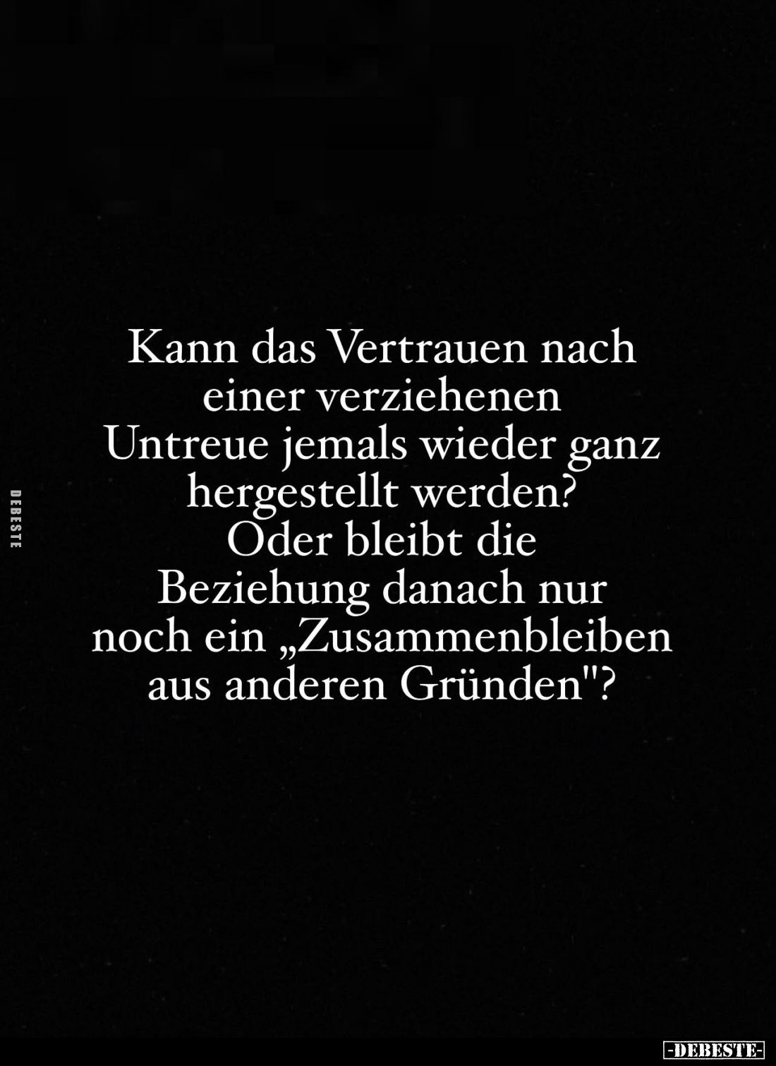 Kann das Vertrauen nach einer verziehenen Untreue jemals wieder ganz hergestellt werden? Oder bleibt die Beziehung danach nur...