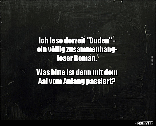 Ich lese derzeit "Duden" - ein völlig.. - Lustige Bilder | DEBESTE.de