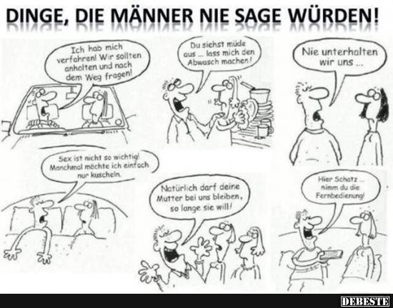 Dinge, die Männer nie sagen würden!