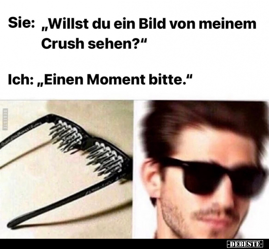 Sie: "Willst du ein Bild von meinem Crush sehen?".. - Lustige Bilder | DEBESTE.de