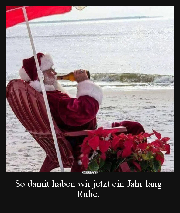 So damit haben wir jetzt ein Jahr lang Ruhe.