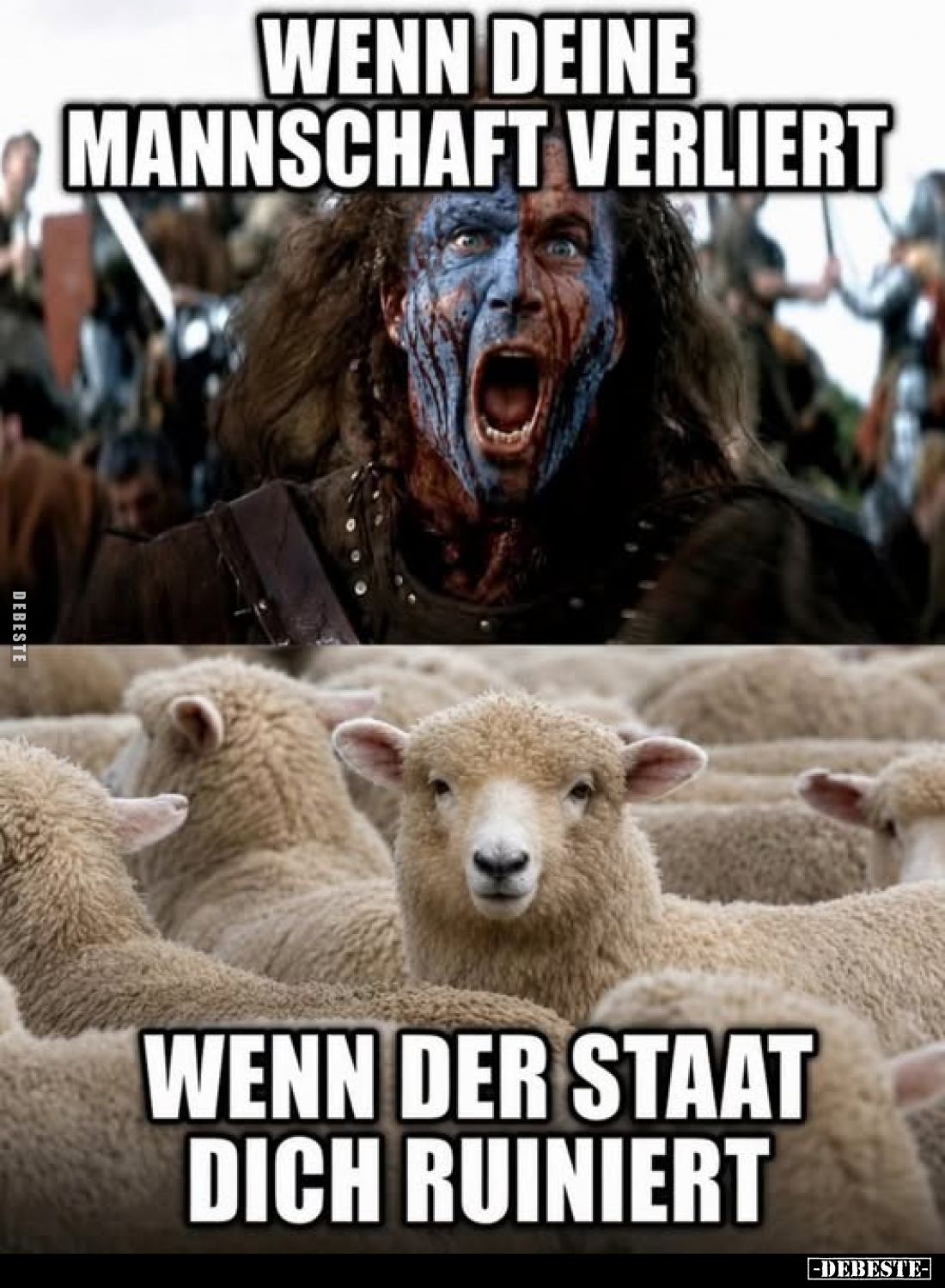 Wenn deine Mannschaft verliert
-
Wenn der Staat dich ruiniert
