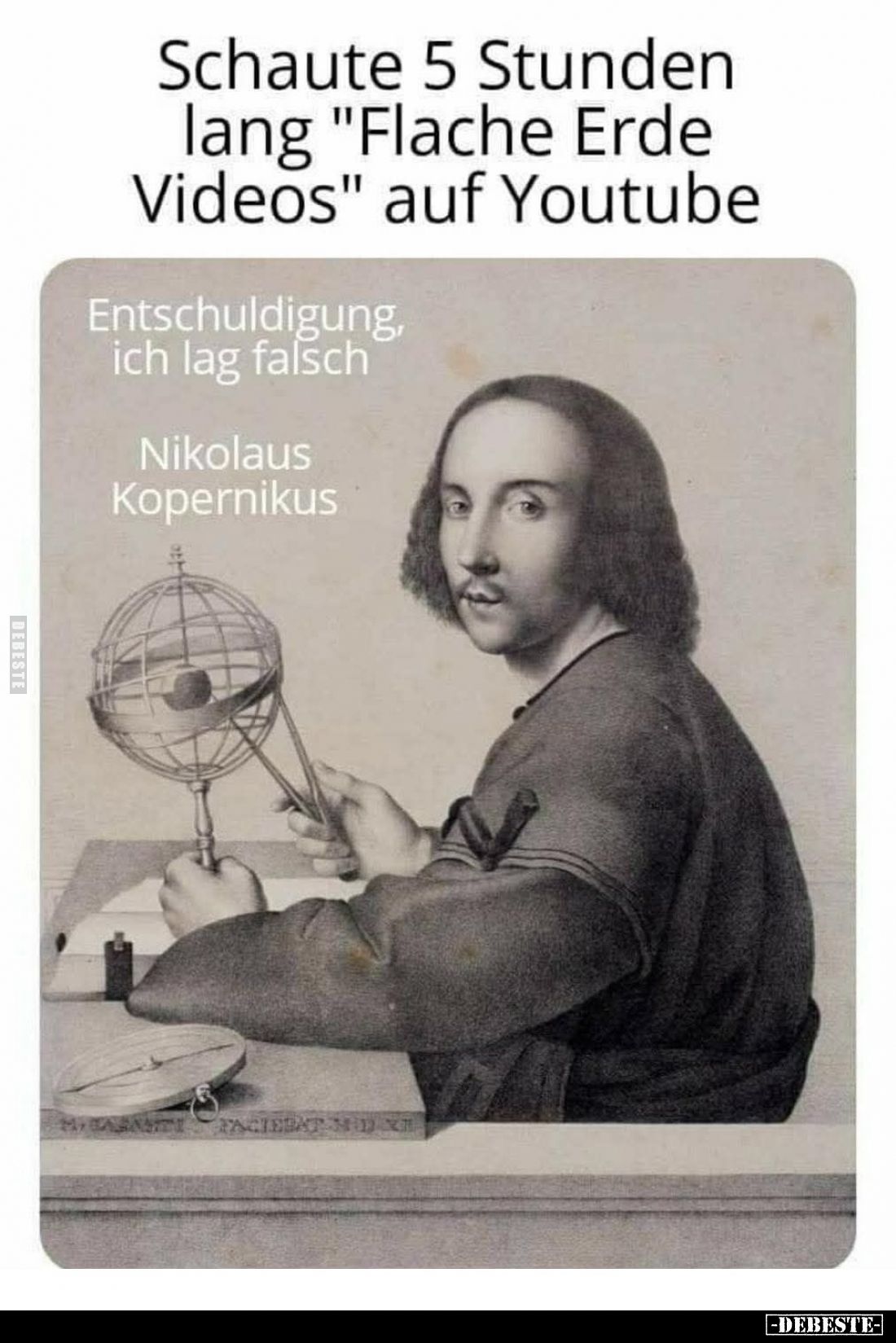 Schaute 5 Stunden lang "Flache Erde Videos" auf Youtube.