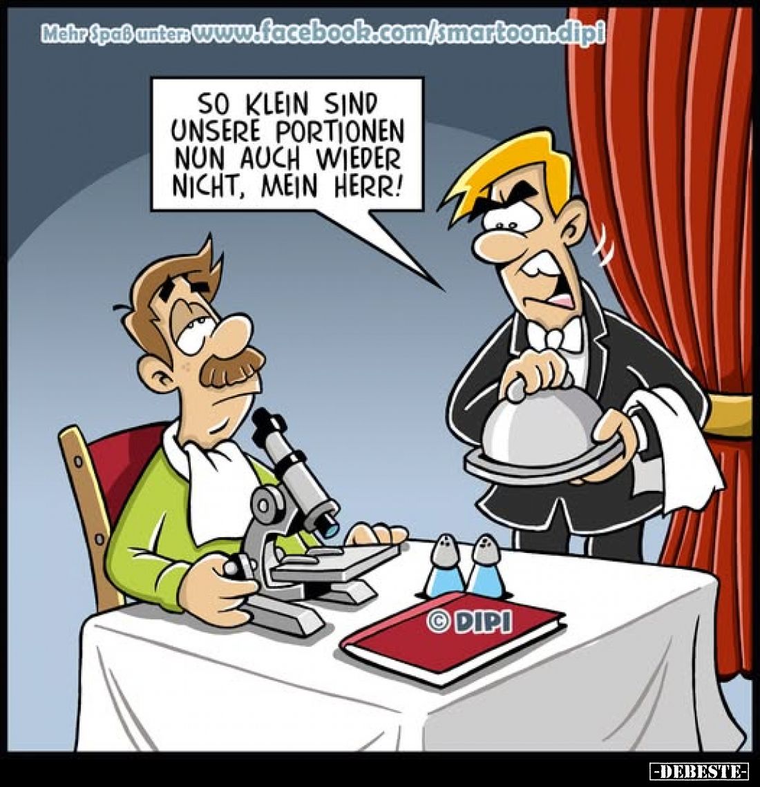 So klein sind unsere Portionen nun auch wieder nicht, mein Herr!